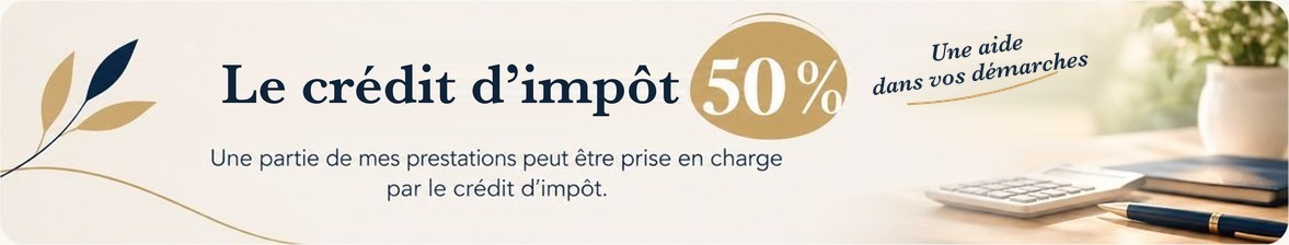 Le crédit d'impôt 50 % : une aide dans vos démarches. Une partie de mes prestations peut être prise en charge par le crédit d'impôt.